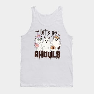 let's go ghouls Tank Top